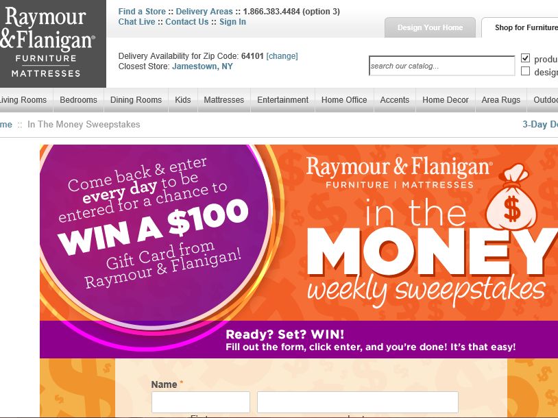 The Raymour & Flanigan “In The Money” Sweepstakes Limited States