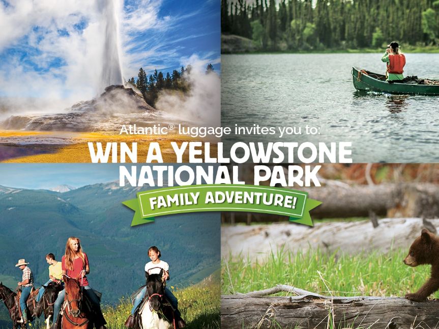 The Travelpro Yellowstone National Park Family Adventure Sweepstakes