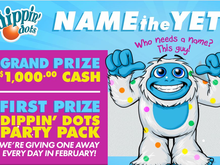 The DIPPIN’ DOTS Name the Yeti Sweepstakes