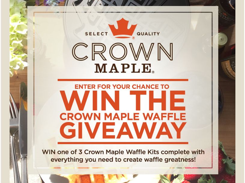 Crown Maple Waffle Giveaway Sweepstakes