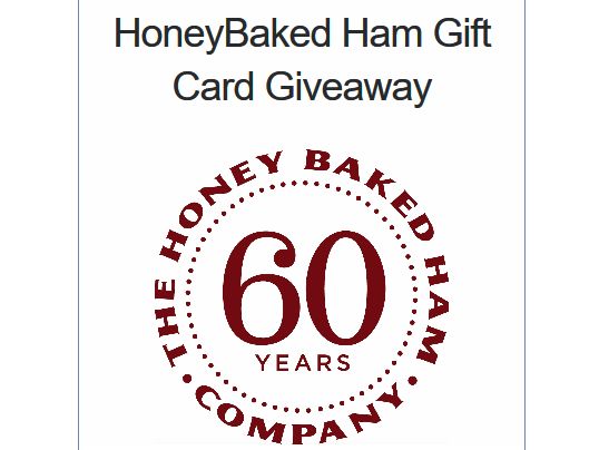 Win a $60 Honey Baked Ham gift card