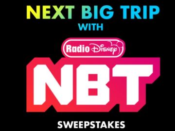 Radio Disney Next Big Trip with NBT Sweepstakes