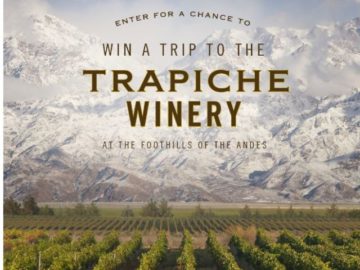 Trapiche Win A Trip To Argentina Sweepstakes