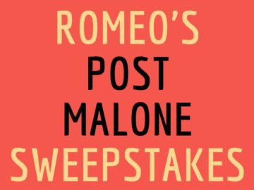 Romeo’s Post Malone Sweepstakes