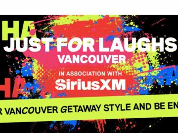 Just For Laughs Vancouver Destination Fun Giveaway