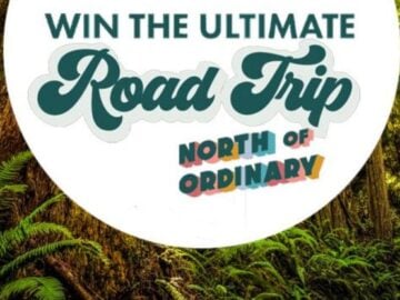 North of Ordinary California’s Ultimate Road Trip Sweepstakes