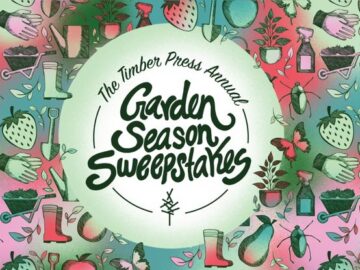 Hachette Book Group Timber Press Annual Garden Season Sweepstakes