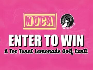 NOCA Beverages TooTurnt Golf Cart Sweepstakes